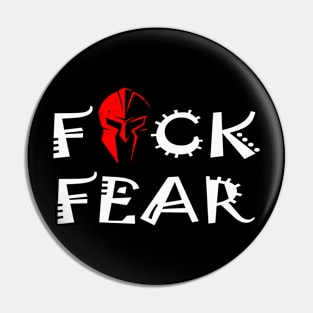 Fuck Fear Pin