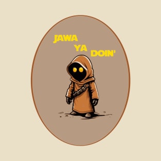 Ja-wa ya doin'? T-Shirt