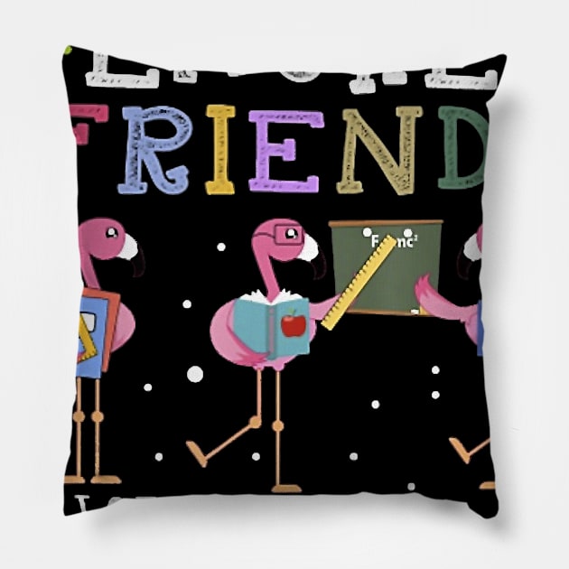 We're More Than Just Teacher Friends Flamingo T-shirt Pillow by johnbbmerch