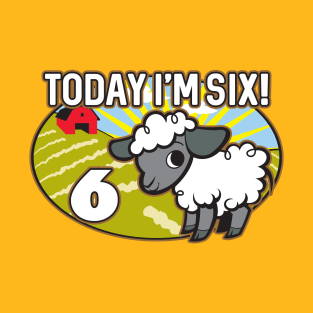 Kid's 6th Birthday T-Shirt Today I'm Six! Cute Lamb Sheep T-Shirt