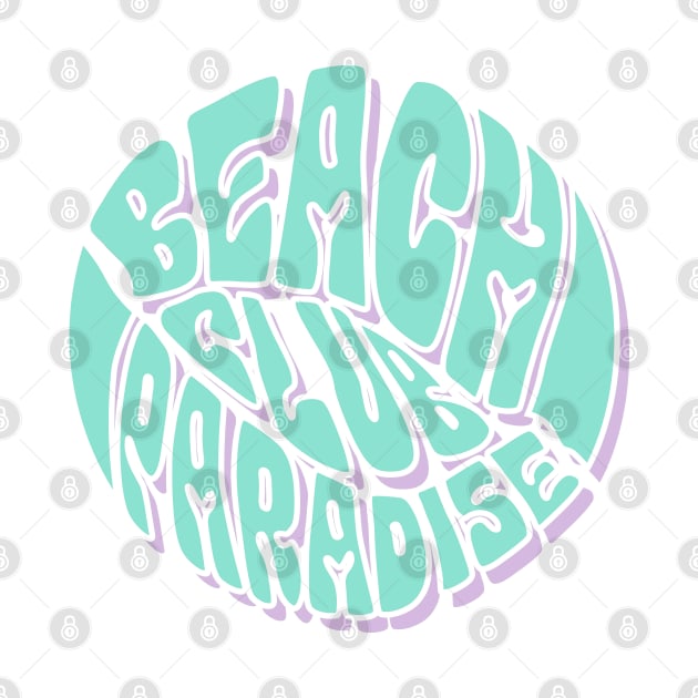 summer Beach club paradise typography by SSSD