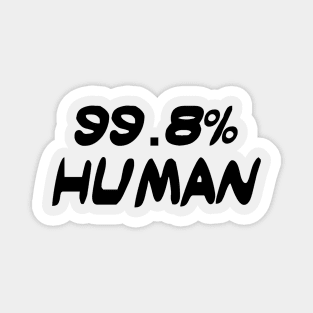 99.8% Human Magnet