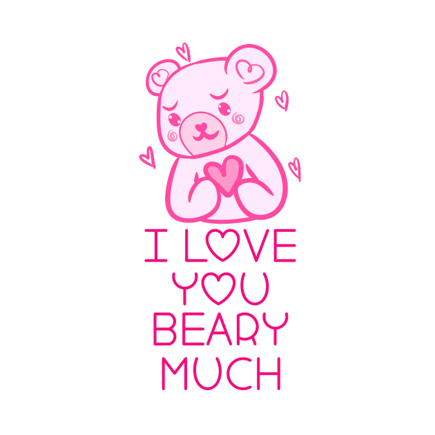 I love you BEARY MUCH! by ShinyBat