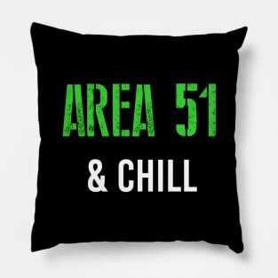 Area 51 & Chill Pillow