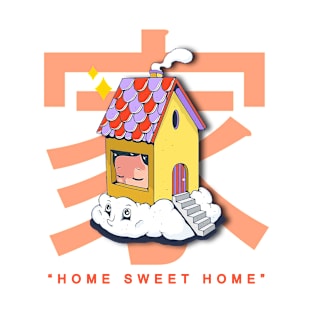 HOME SWEET HOME T-Shirt