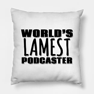 World's Lamest Podcaster Pillow