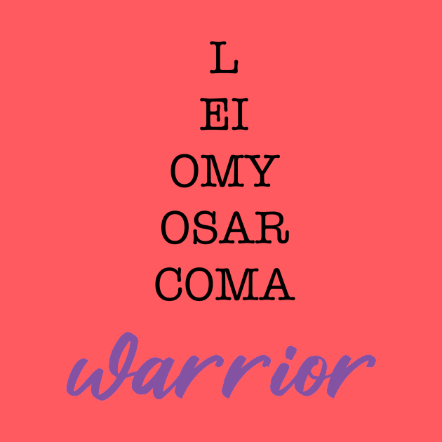 Leiomyosarcoma Warrior by BarbC