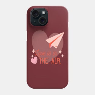 Love is in the air Phone Case