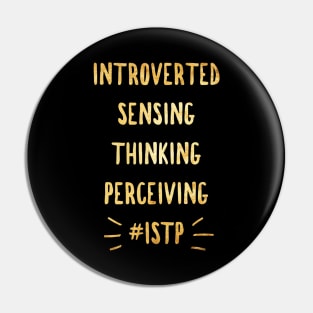 ISTP Introverted Sensing Thinking Perceiving Pin