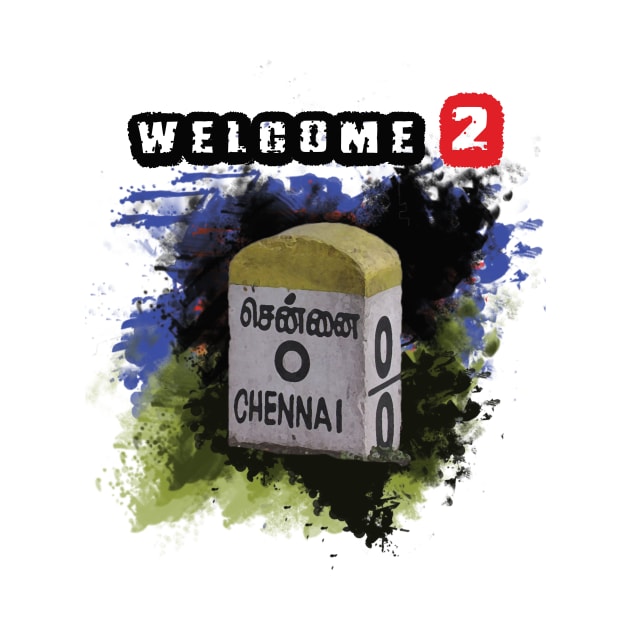 WELCOME TO CHENNAI by VeeGoMart365