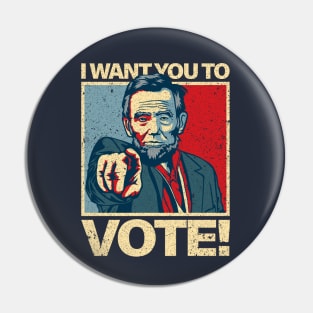 Abraham Lincoln Vote! Pin