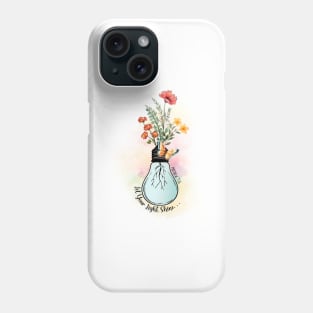 Let You Light Shine Phone Case