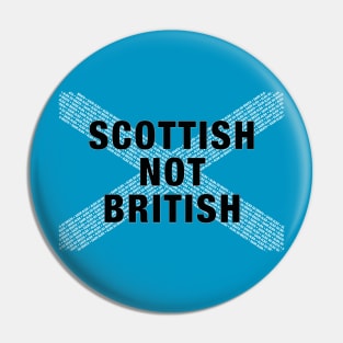 Scottish Not British Pin