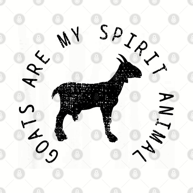 Goats Are My Spirit Animal // Black by Throbpeg