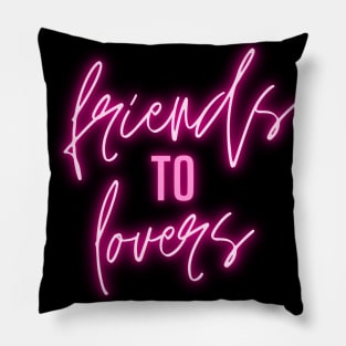 Neon Friends to Lovers Pillow