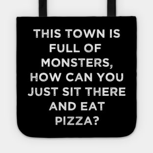 This Town is Full of Monsters Tote