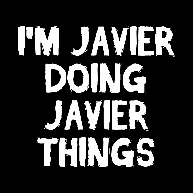 I'm Javier doing Javier things by hoopoe