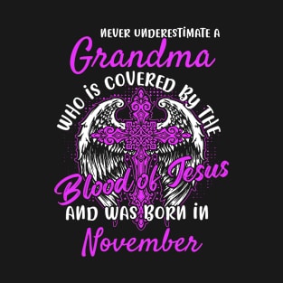 Christian Grandma who was Born in November Birthday Faith Gift T-Shirt