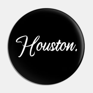 Houston Pin