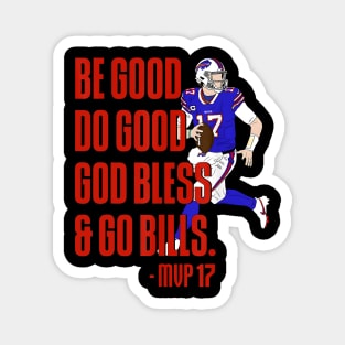 Josh Be Good Do Good God Bless Go Bills MVP 17 Josh MVP Magnet