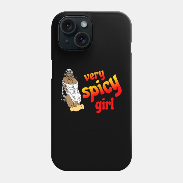 Very spicy girl, super hot girl Phone Case by Nana On Here