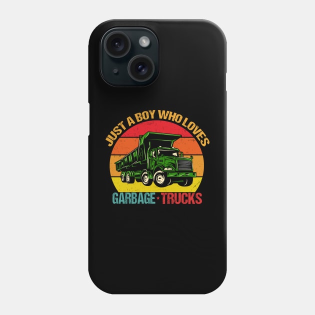 Just A Boy Who Loves Garbage Trucks Phone Case by Giftyshoop
