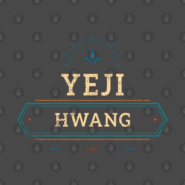 ITZY Hwang Yeji retro grunge typography by Oricca