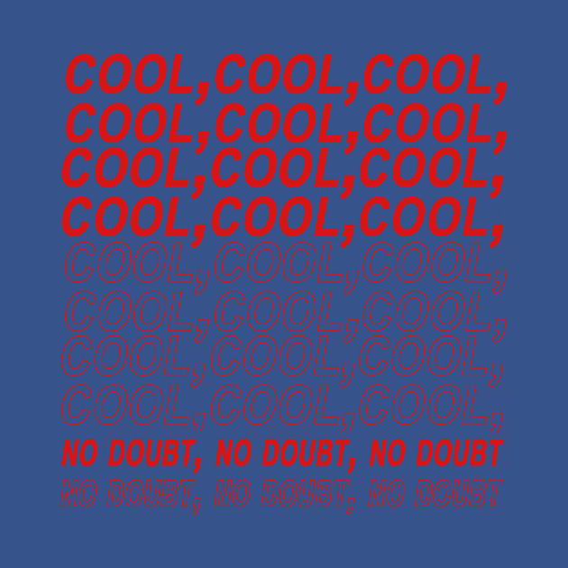 Disover Cool, cool, cool- Design 2 - Brookyln 99 - T-Shirt