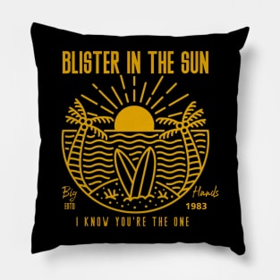 Blister-In-The-Sun Pillow