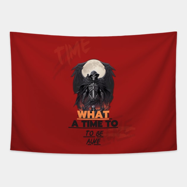 What A Time To Be Alive Tapestry by WOLVES STORE