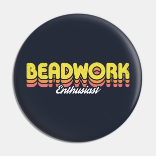 Retro Beadwork Enthusiast Pin