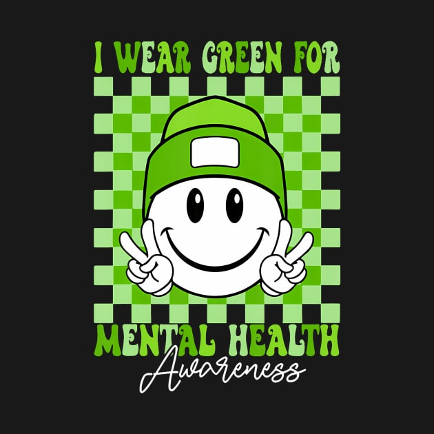 Mental Health Matters I Wear Green Mental Health Awareness by sindanke