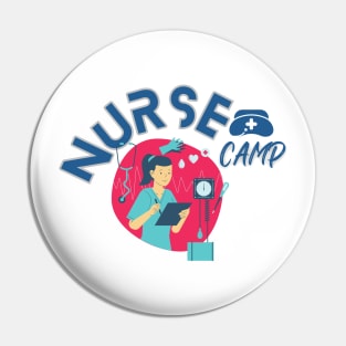 Nurse camp T shirt Pin