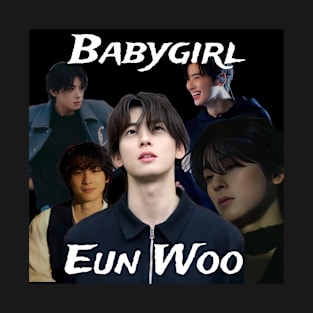 Babygirl Eun Woo T-Shirt