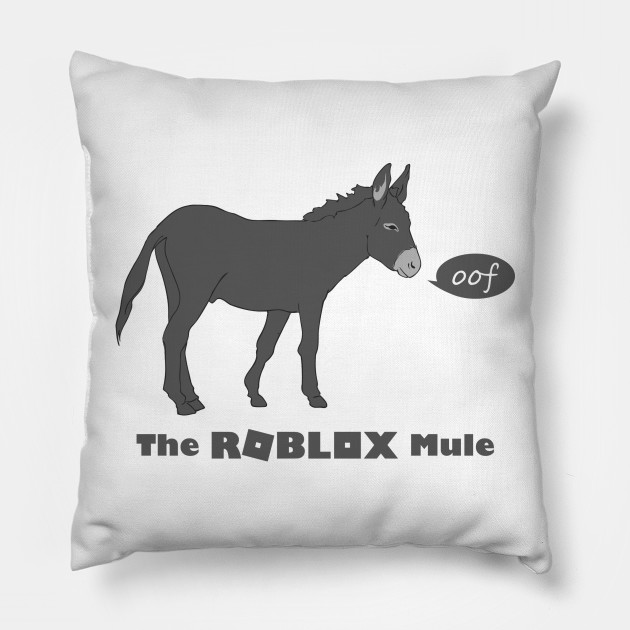 Roblox Mule Oof Almohada Teepublic Mx - roblox mule oof almohada teepublic mx