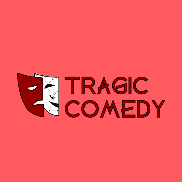 Tragic Comedy by Tragic Comedy