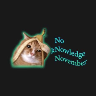 No kNowledge November NNN Cat Banana Meme T-Shirt