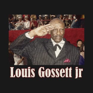 louis gossett jr T-Shirt