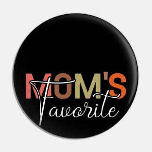 Mom's Favorite Pin