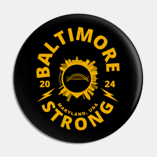 Baltimore Strong Baltimore Bridge Collapse Pin