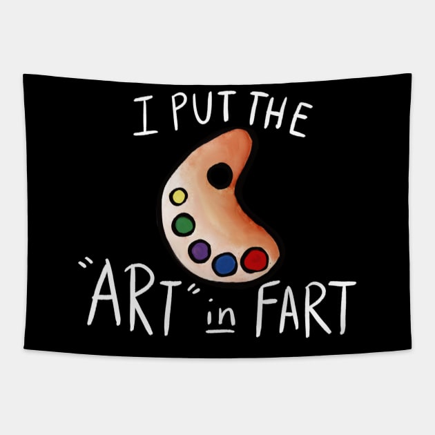 I put the art in Fart Tapestry by bubbsnugg