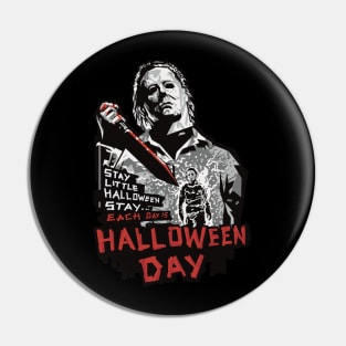 Each day is Halloween Day Pin