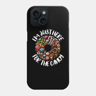 I'm Just Here for the Candy National Candy Day Phone Case