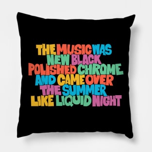 The Music was new black polished Chrome - techno Cult song Pillow