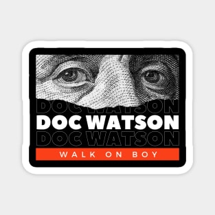 Doc Watson // Money Eye Magnet