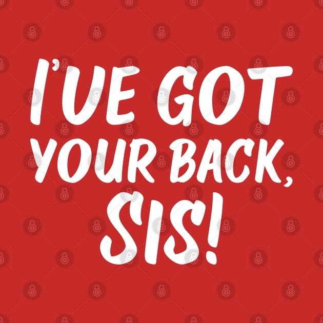 I've Got Your Back, Sis! | Siblings | Quotes | Hot Pink by Wintre2