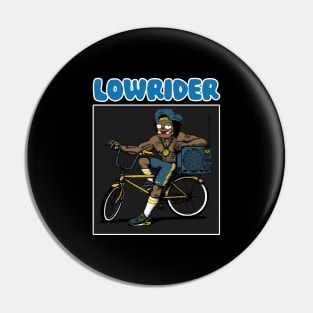 low rider Pin