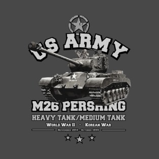 US M26 Pershing Tank - Veterans Day T-Shirt