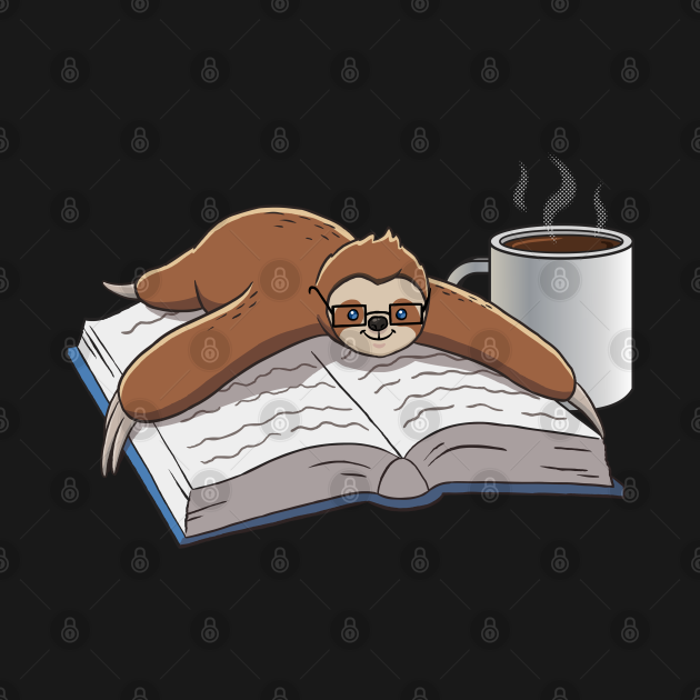 Cute Sloth Reading Book Coffee - Sloth Reading - T-Shirt