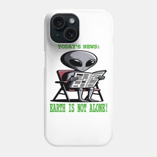 Earth Is Not Alone Phone Case